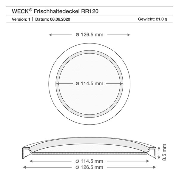 300ml Gourmetglas mit Frisched. WECK RR120 Technische Zeichnung WECK RR120 Frischhaltedeckel mit Maßangaben Durchmesser 126,5mm und 114,5mm Querschnitt