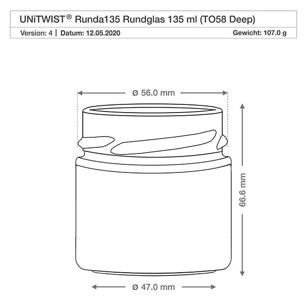 135ml Rundglas ohne Deckel (TO58deep) UNiTWIST UNiTWIST Runda135 Rundglas 135ml TO58 Deep technische Zeichnung mit Maßen 56mm Durchmesser 66,6mm Höhe