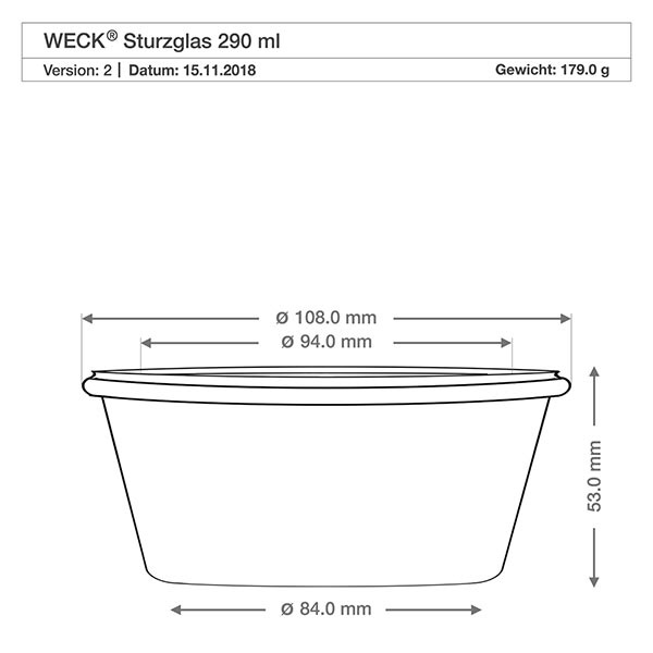 290ml Sturzglas niedrig WECK RR100 mitKorken natur Technische Zeichnung WECK Sturzglas 290ml RR100 mit Maßangaben Durchmesser 108mm Höhe 53mm Gewicht 179g