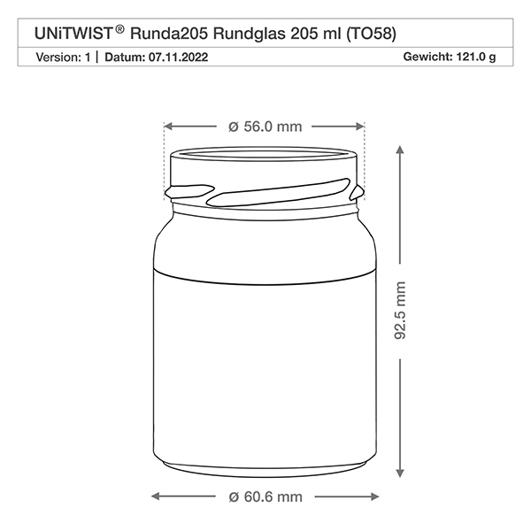 205ml Rundglas ohne Deckel (TO58) UNiTWIST Technische Zeichnung UNiTWIST Runda205 Rundglas 205ml TO58 mit Maßangaben Durchmesser 56mm Höhe 92,5mm Gewicht 121g