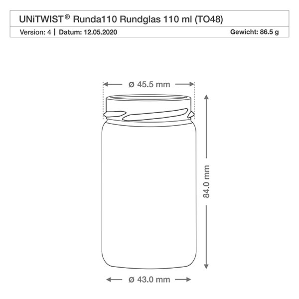 110ml Rundglas ohne Deckel (TO48) UNiTWIST Technische Zeichnung UNiTWIST Runda110 Rundglas 110ml TO48 mit Maßangaben 45,5mm Durchmesser und 84mm Höhe